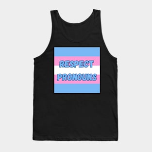 Respect Pronouns Tank Top